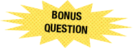 Bonus
question